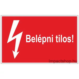 BELÉPNI TILOS (100X60 MM MATRICA) BELÉPNI TILOS (100X60 MM MATRICA)