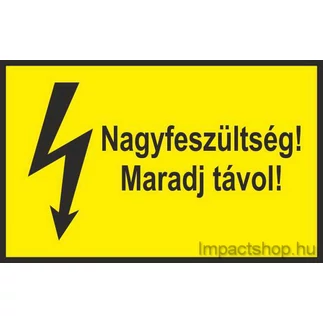 NAGYFESZÜLTSÉG MARADJ TÁVOL (100X60 MM MATRICA)