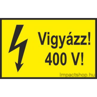 VIGYÁZZ 400V (100X60 MM MATRICA)