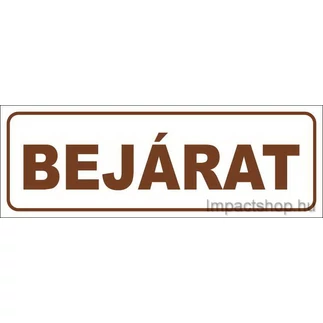 BEJÁRAT (200X70 MM MATRICA)