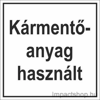 KÁRMENTŐ ANYAG HASZNÁLT (150X150 MM MATRICA)