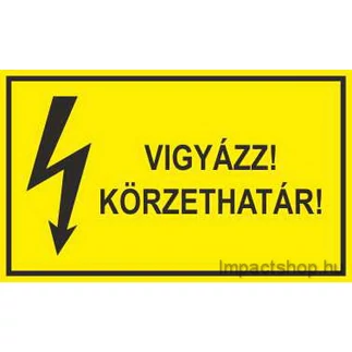 VIGYÁZZ KÖRZETHATÁS (200X100 MM MATRICA)