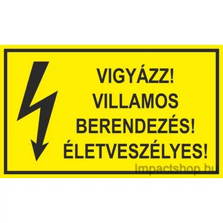 VIGYÁZZ VILLAMOS BERENDEZÉS ÉLETVESZÉLYES (200X100 MM MATRICA)