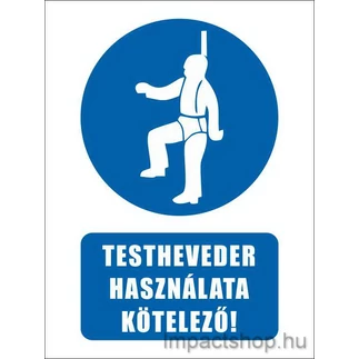 TESTHEVEDER HASZNÁLATA KÖTELEZŐ (160X250 MM MATRICA)