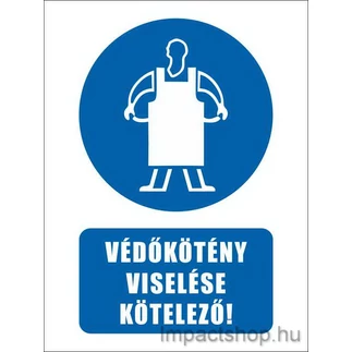 VÉDŐKÖTÉNY HASZNÁLATA KÖTELEZŐ (160X250 MM TÁBLA)