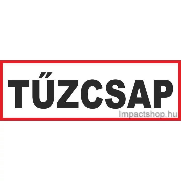 TŰZCSAP (290X100 MM TÁBLA)