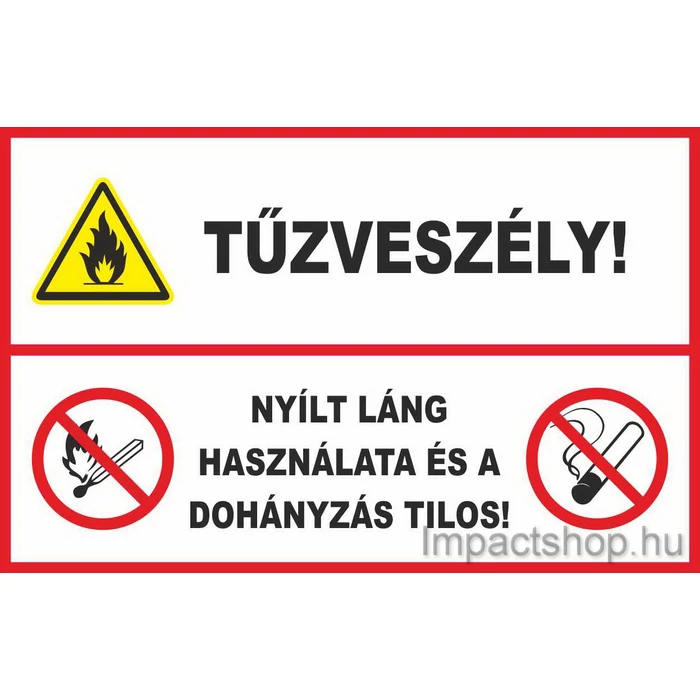 TŰZVESZÉLY (297X210 MM TÁBLA)