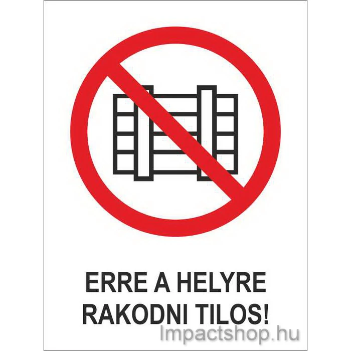 ERRE A HELYRE RAKODNI TILOS (160X250 MM MATRICA)