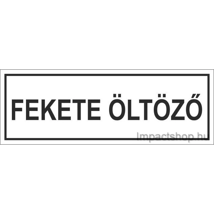 FEKETE ÖLTÖZŐ (200X70 MM MATRICA)