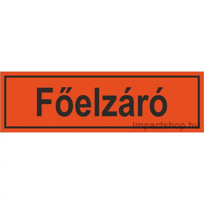 FŐELZÁRÓ (200X70 MM MATRICA)