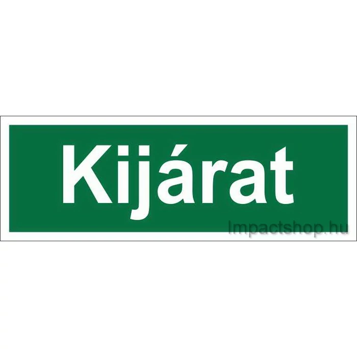 KIJÁRAT  (300X100 MM TÁBLA)