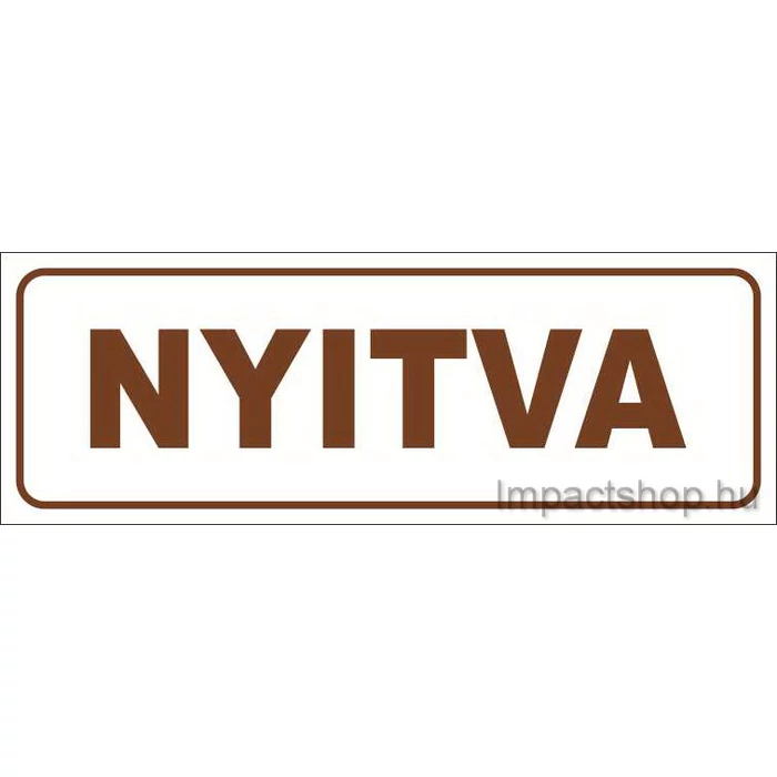 NYITVA (200X70 MM MATRICA)