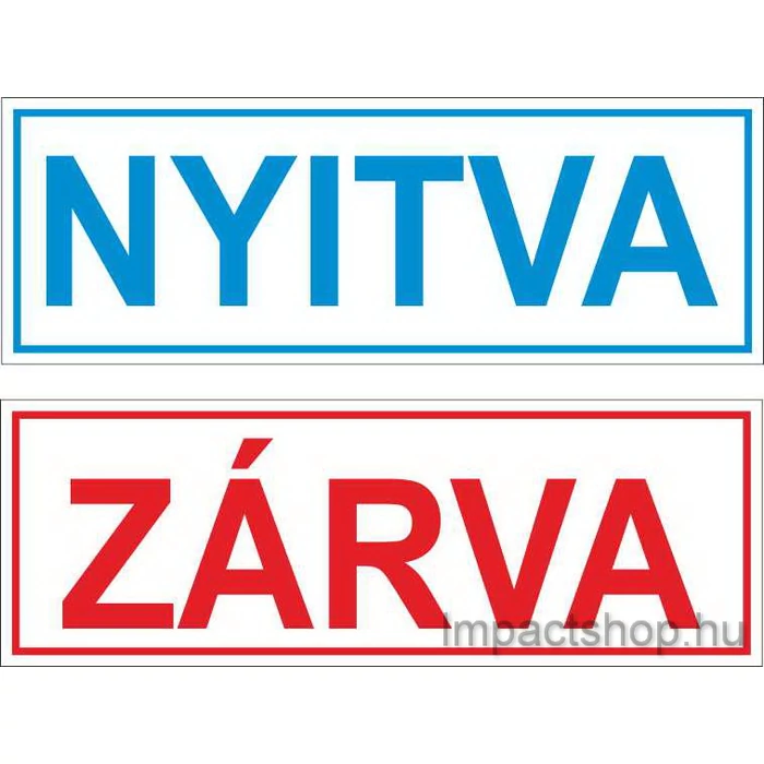 NYITVA/ZÁRVA KÉT OLDALAS TÁBLA(200X70 MM TÁBLA)