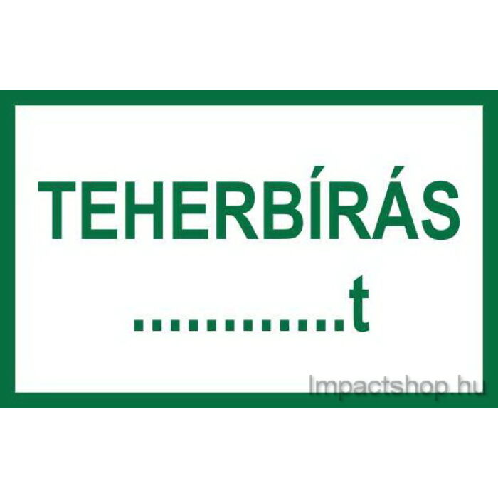 TEHERBÍRÁS ………T (400X250 MM TÁBLA)