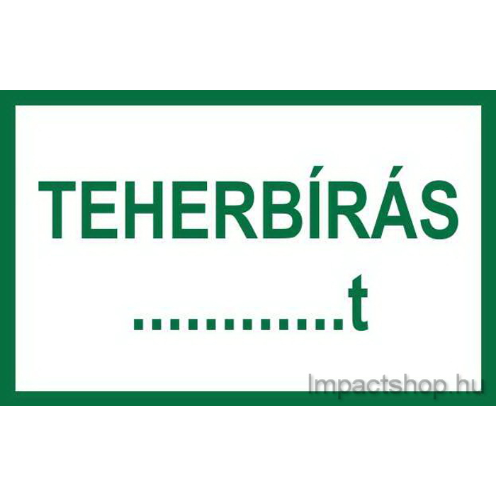 TEHERBÍRÁS ………T (400X250 MM MATRICA)