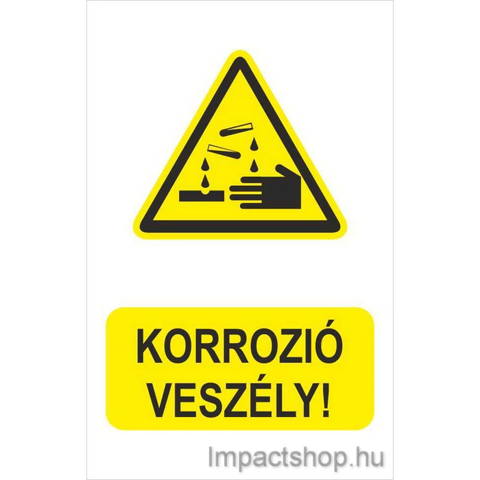 KORROZIÓ VESZÉLY (160X250 MM TÁBLA)