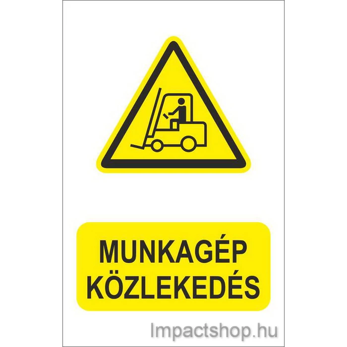MUNKAGÉP KÖZLEKEDÉS (160X250 MM TÁBLA)