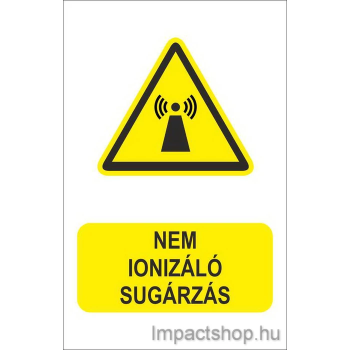 NEM IONIZÁLÓ SUGÁRZÁS (160X250 MM TÁBLA)
