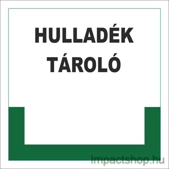 HULLADÉK TÁROLÓ (200X200 MM MATRICA)