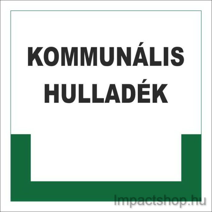 KOMMUNÁLIS HULLADÉK (200X200 MM TÁBLA)