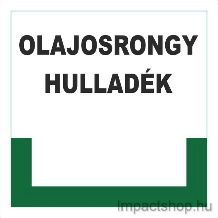 OLAJOSRONGY HULLADÉK (200X200 MM MATRICA)