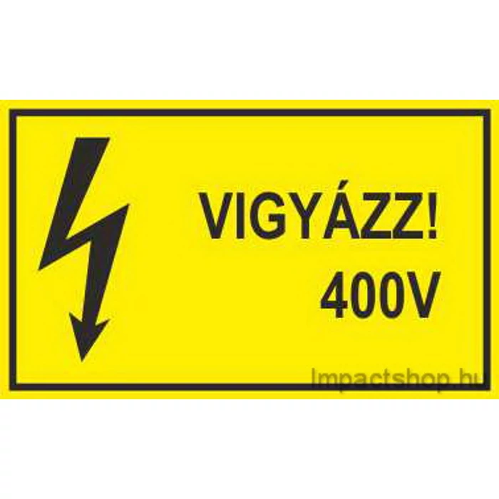 VIGYÁZZ 400V (200X100 MM MATRICA)