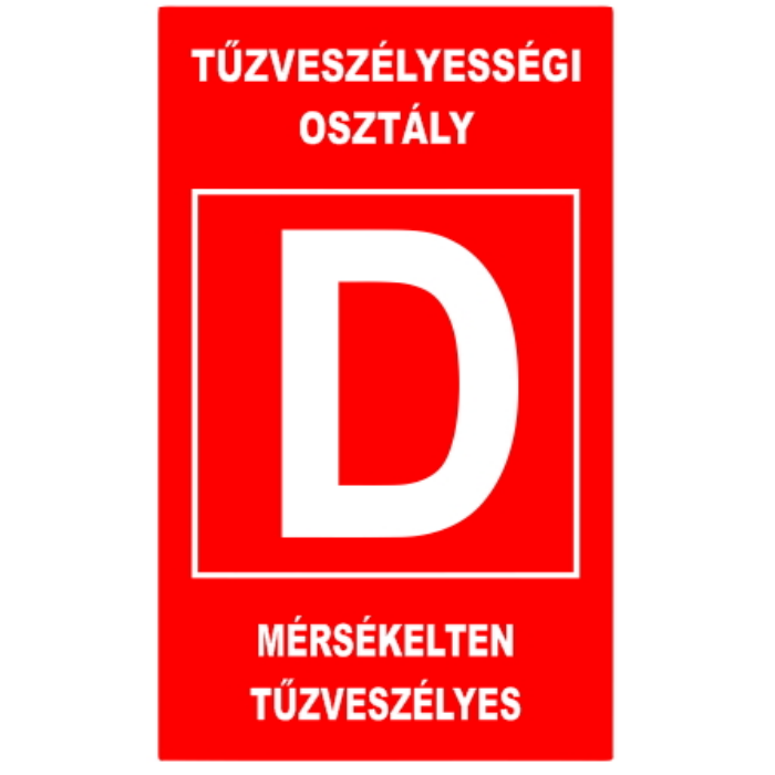 "D" TŰZVESZÉLYESSÉGI OSZTÁLY (160X250 MM TÁBLA)