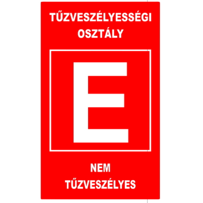 "E" TŰZVESZÉLYESSÉGI OSZTÁLY (160X250 MM TÁBLA)